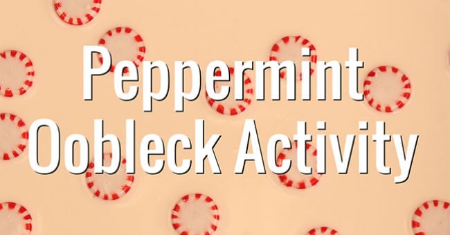 Peppermint Oobleck Activity | Kaplan Early Learning Company