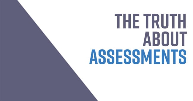 <strong>The</strong> Truth <strong>About</strong> Assessments | Kaplan Early Learning Company